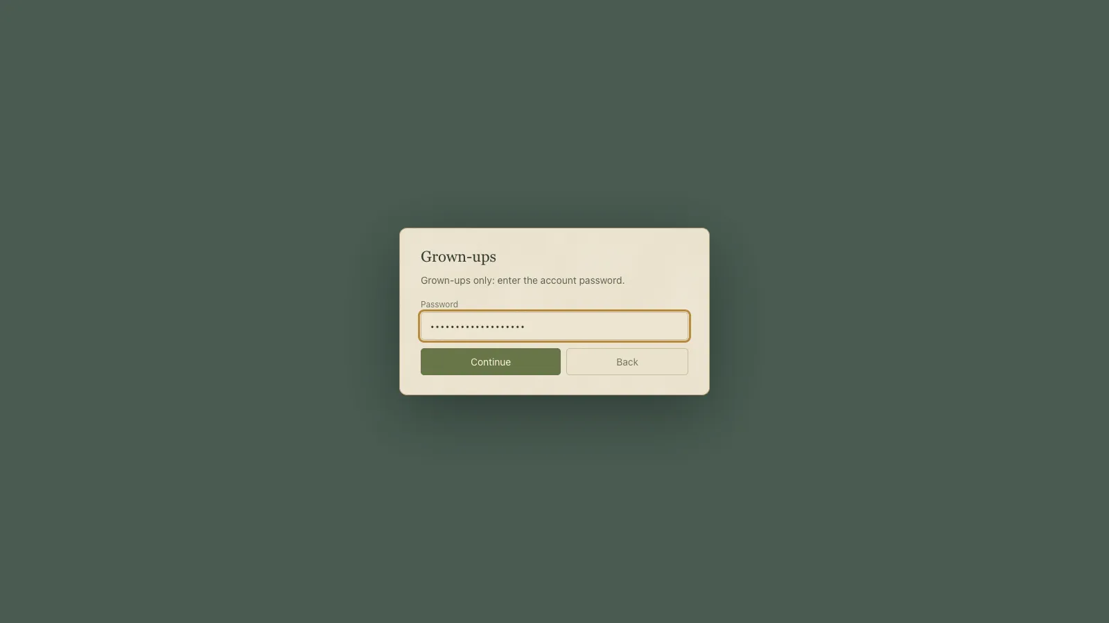 The Grown-ups password prompt