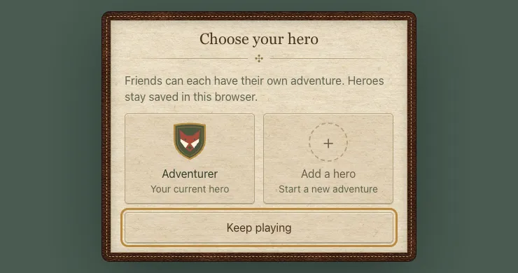 A parchment card titled Choose your hero, with the current hero and an Add a hero tile